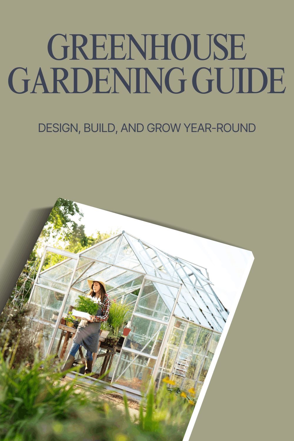 Greenhouse Gardening Guide